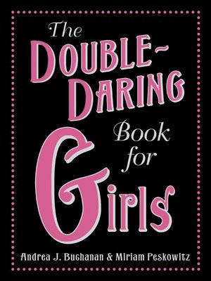 cover image of The Double-Daring Book for Girls